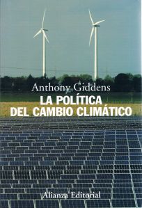 La Politica del Cambio Climatico - Anthony Guiddens, 2009